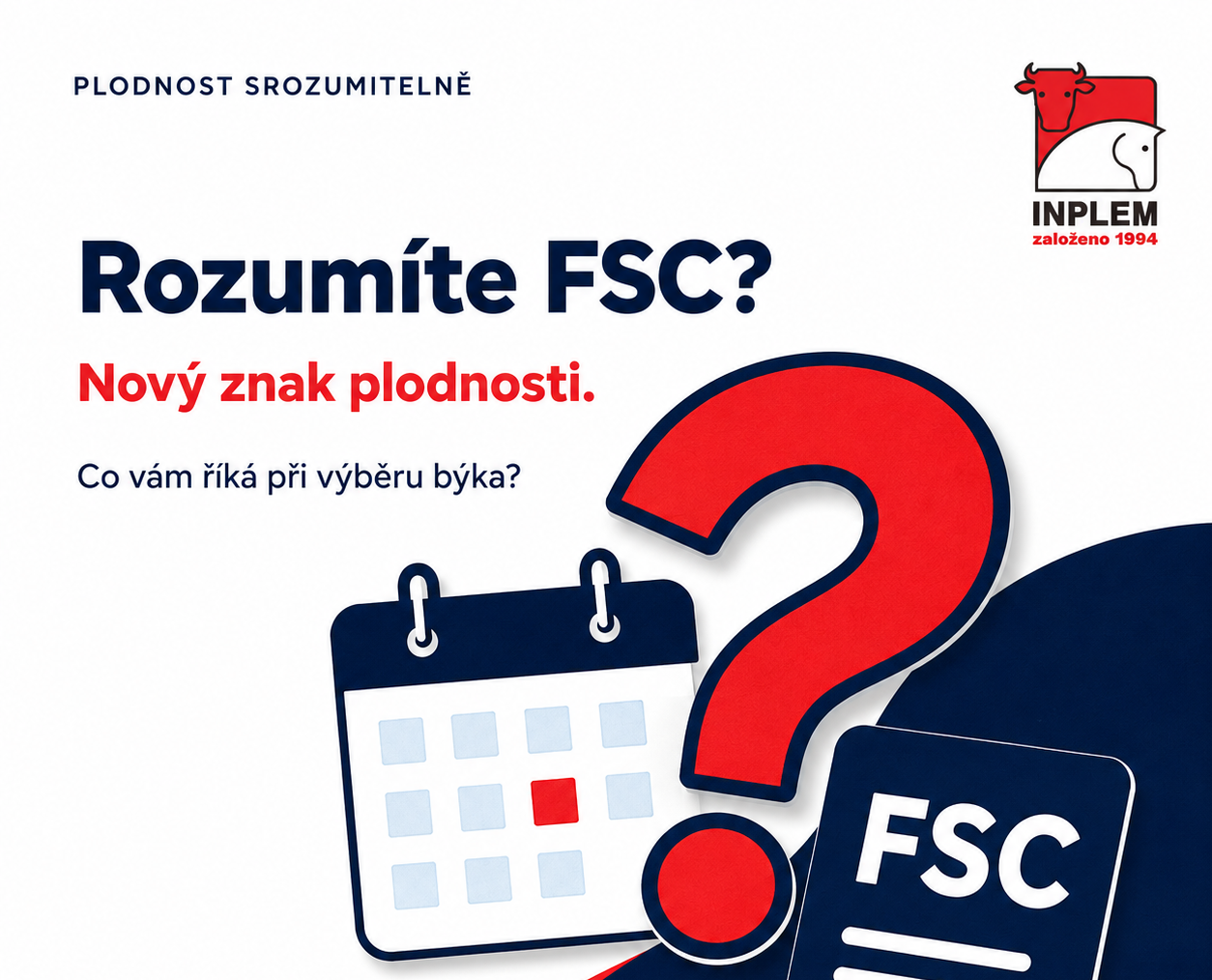 FSC: Jak rychle kráva zabřezne po první inseminaci?